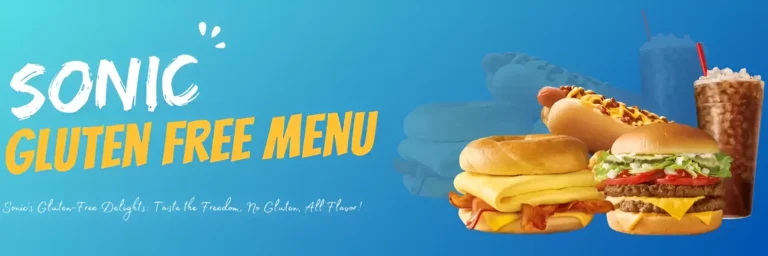 Sonic Gluten Free Menu